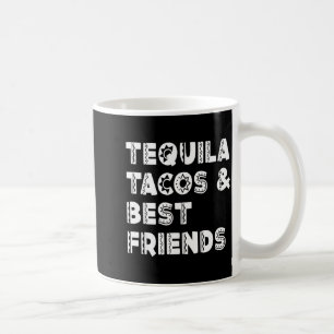 Funny taco and my friend cinco de mayo outfit coffee mug