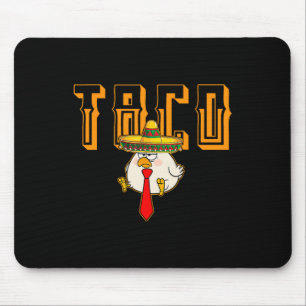 Funny Taco Anti-trump Always Chickens Out Let's Go Mouse Pad