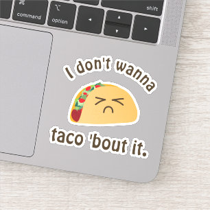 Funny Taco 'Bout It Kawaii Food Cartoon Sad Face