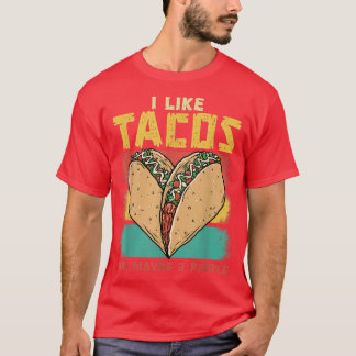 Funny Taco Cinco De Mayo Tacos Fun Lovers899  T-Shirt