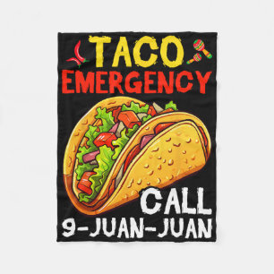 Funny Taco Emergency Cinco De Mayo Men Women 1 Fleece Blanket