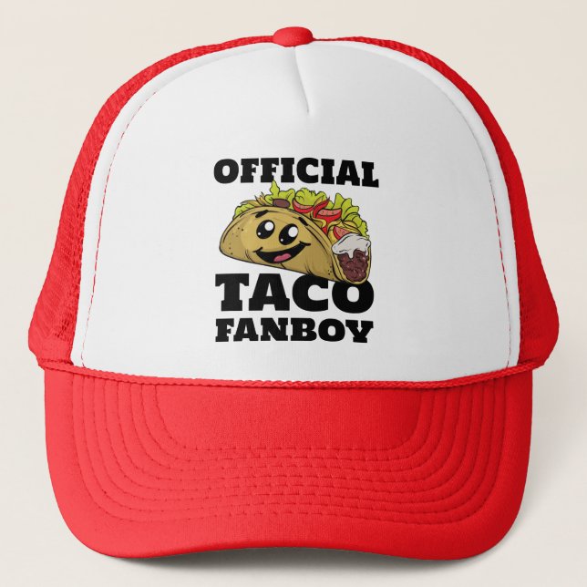 Funny Taco Fanboy Mexican Food Lover Humor Trucker Hat (Front)