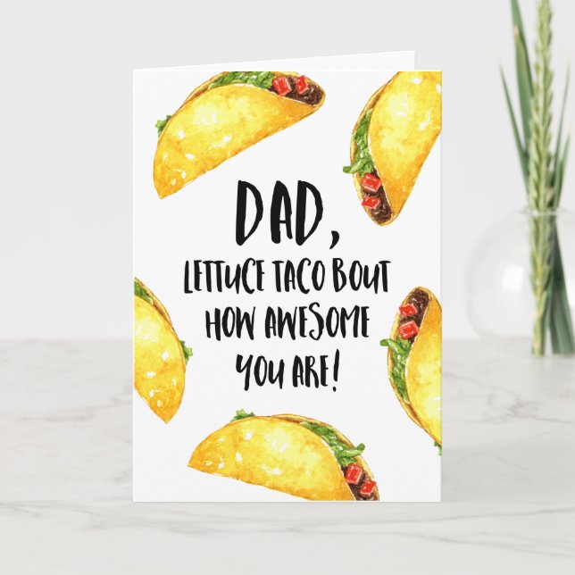 Funny Taco Father's Day Card (Front)