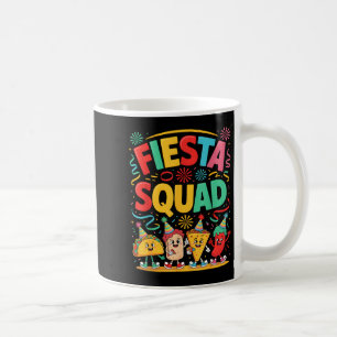 Funny taco fiesta squad cinco de mayo  coffee mug