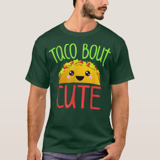 Funny Taco Lover Shirt TACO BOUT CUTE Girl Boy Kid