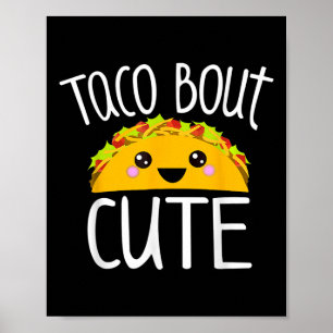 Funny Taco Lover Shirt Taco Bout Cute Girl Boy Kid Poster