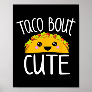 Funny Taco Lover Shirt Taco Bout Cute Girl Boy Kid Poster