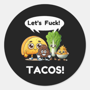 Funny Taco Shirt. Cinco De Mayo1 Classic Round Sticker