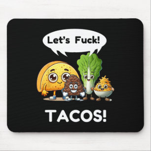 Funny Taco Shirt. Cinco De Mayo Mouse Pad