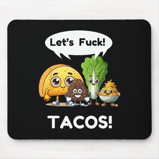 Funny Taco Shirt. Cinco De Mayo  Mouse Pad (Front)