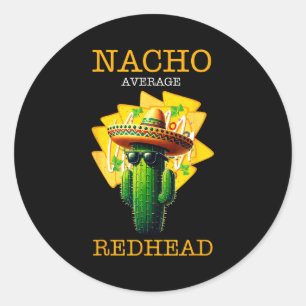 Funny Taco Shirt For Redheads _ Sombrero Cactus  Classic Round Sticker