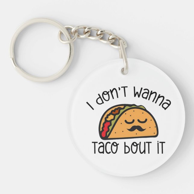 Funny Taco Shirt, Taco Shirt, Taco Lover Gift  Key Ring (Front)