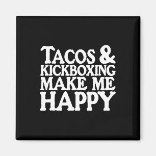 Funny Taco Shirt Tacos And Kickboxing Sports Tees Magnet