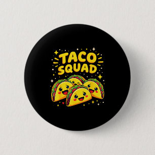 Funny Taco Squad Cinco De Mayo Mexican Food Fiesta 6 Cm Round Badge