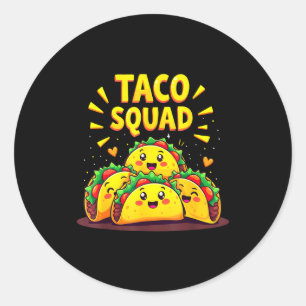 Funny Taco Squad Cinco De Mayo Mexican Food Fiesta Classic Round Sticker