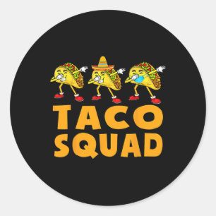 Funny Taco Squad Cute Mexican Food Lover Tee Gift Classic Round Sticker