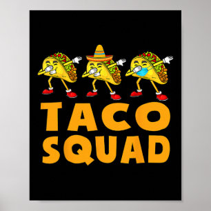 Funny Taco Squad Cute Mexican Food Lover Tee Gift Poster
