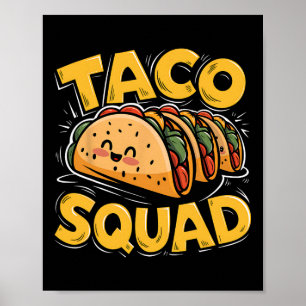 Funny Taco Squad Mexican Food Lover Taco Day Gifts Poster