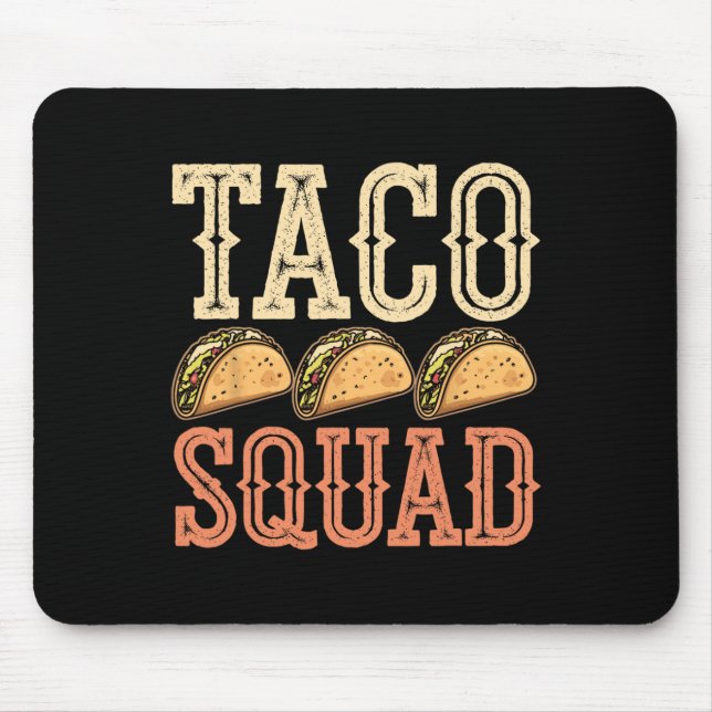 Funny Taco Squad  Mouse Pad (Front)