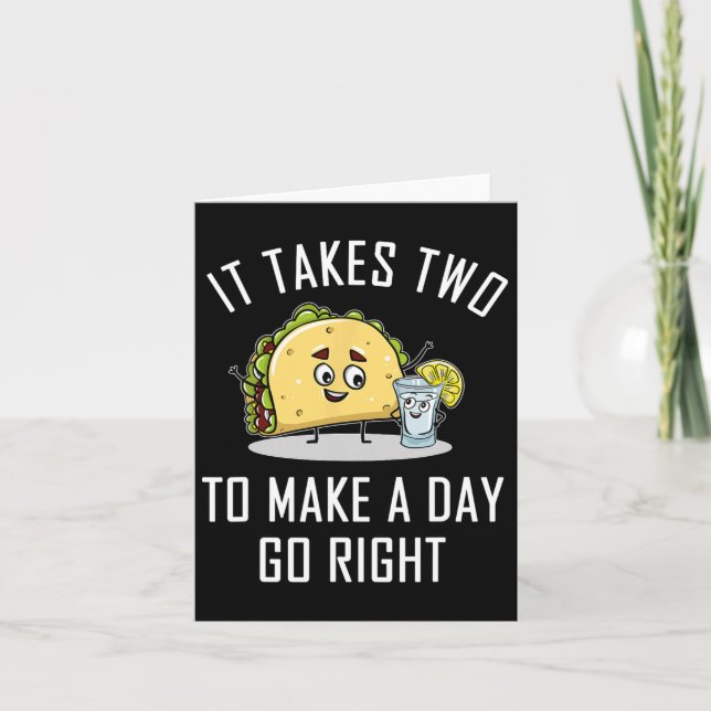 Funny Taco Tequila Lover Quote Gift Cinco De Mayo  Card (Front)