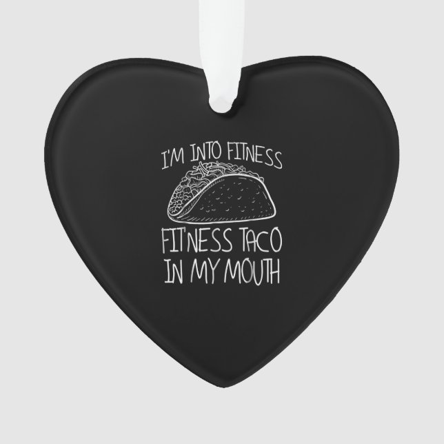 Funny Taco  -  This Ness Taco Funny Gym Ornament (Front)