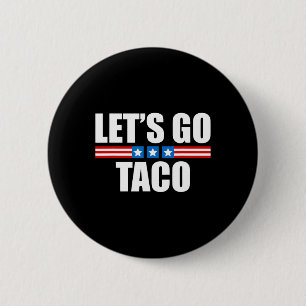 Funny Taco Trump Always Chickens Out - 4th Of July 6 Cm Round Badge