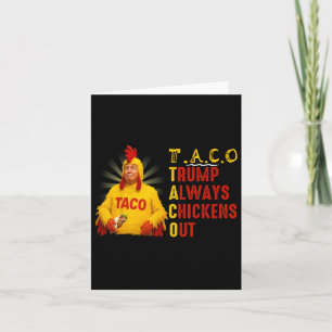 Funny Taco Trump Always Chickens Out Shirt Men Wom Card