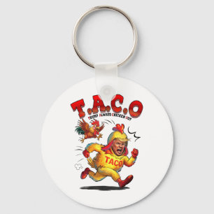 Funny Taco Trump Always Chickens Out Shirt Men Wom Key Ring