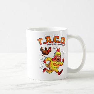 Funny Taco Trump Always Chickens Out Shirt Mens Wo Coffee Mug