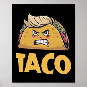 Funny Taco Trump Always Chickens Out T.a.c.o (2 Si Poster