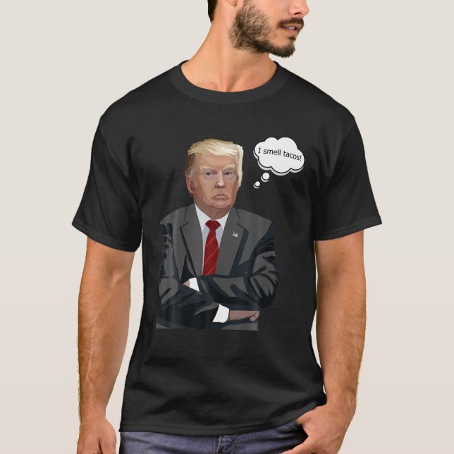 Funny Taco Trump T Shirt (Front)