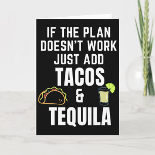 Funny Tacos And Tequila Quote For Cinco De Mayo Ta Card