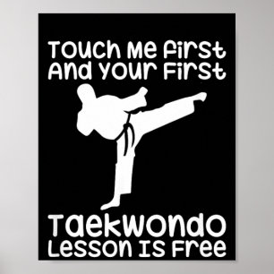 Funny Taekwondo Design For Men Women Taekwondo Poster