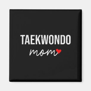 Funny Taekwondo Mum - Cute Taekwondo Mum Gift For Magnet