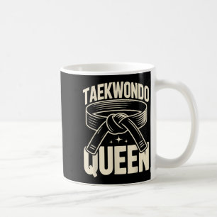 Funny Taekwondo Queen Coffee Mug