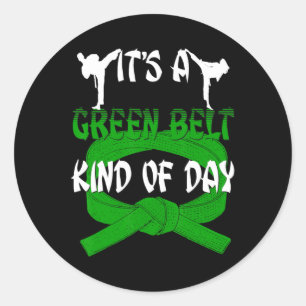 Funny Taekwondo Shirt Karate Its A Green Belt Kind Classic Round Sticker