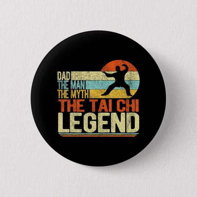 Funny Tai Chi Dad Chinese Martial Arts Taiji 6 Cm Round Badge (Front)