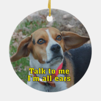 Funny Talk To Me I'm All Ears Beagle Ceramic Tree Decoration