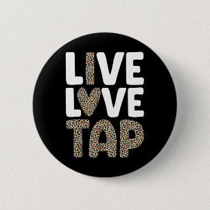 Funny Tap Dancing Art For Men Women Dancing Cl Tap 6 Cm Round Badge