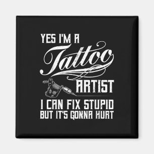 Funny Tattoo Artist Art For Men Women Tattooer Tat Magnet