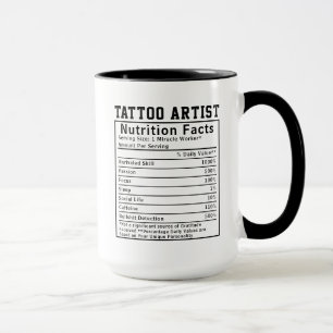 Funny Tattoo Artist Nutrition Facts Body Art Lover Mug