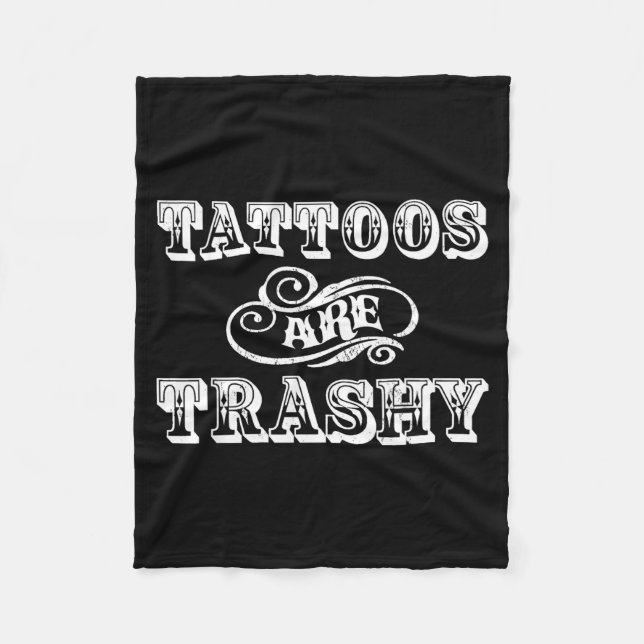 Funny Tattoo Quote Design For Gift  Fleece Blanket (Front)