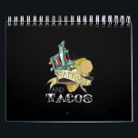 Funny Tattoos And Tacos Tattoo & Taco Lovers Calendar<br><div class="desc">Funny Tattoos And Tacos Tattoo & Taco Lovers</div>