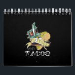 Funny Tattoos And Tacos Tattoo & Taco Lovers Calendar<br><div class="desc">Funny Tattoos And Tacos Tattoo & Taco Lovers</div>