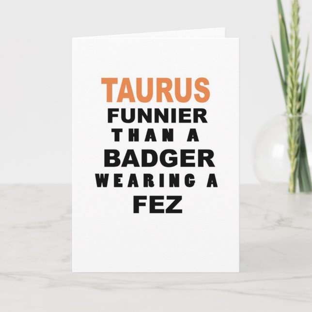 Funny Taurus Birthday Card (Front)