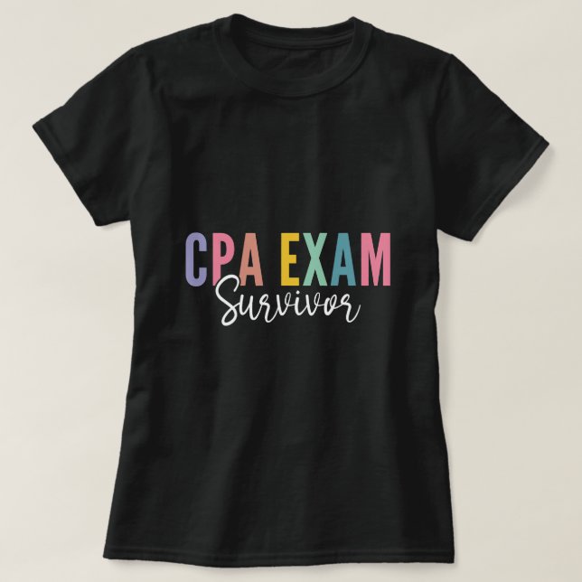 Funny Tax Cpa Certified Public Accountant Cpa Exam T-Shirt (Design Front)