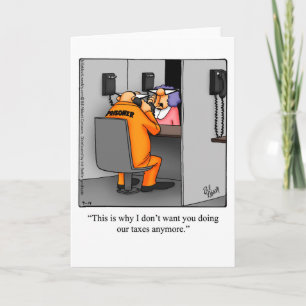 Funny Tax Day April 15th Humour Greeting Card