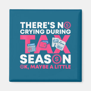 Funny Tax Season Cpa Funny Accountant Gift Tax Magnet