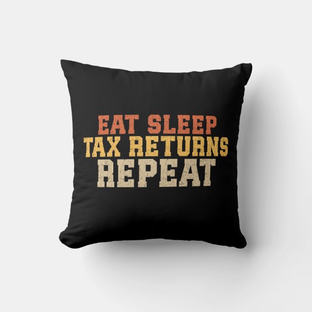 Funny Tax Season Taxation Tax Cushion (Front)