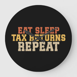 Funny Tax Season Taxation Tax Large Clock